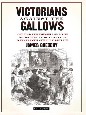 cover image of Victorians Against the Gallows